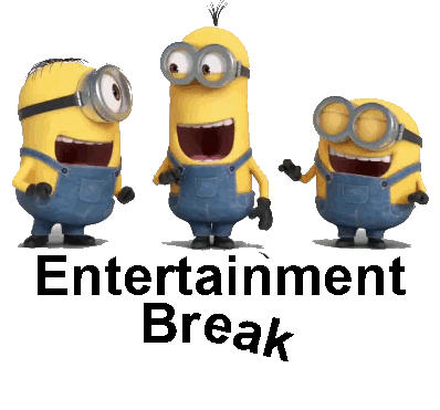 Entertainment Break