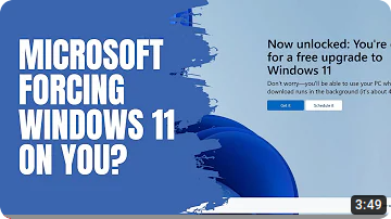 Microsoft Forcing Win 11