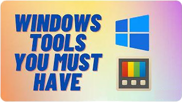 Windows Tools